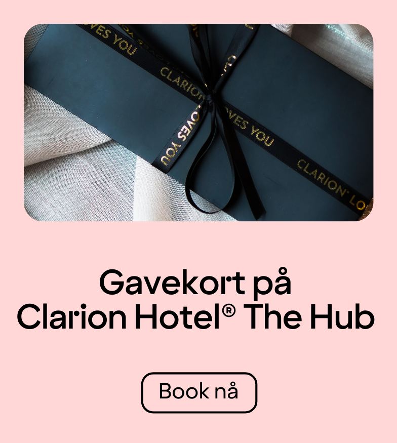 Gavekort Clarion Hotel The Hub